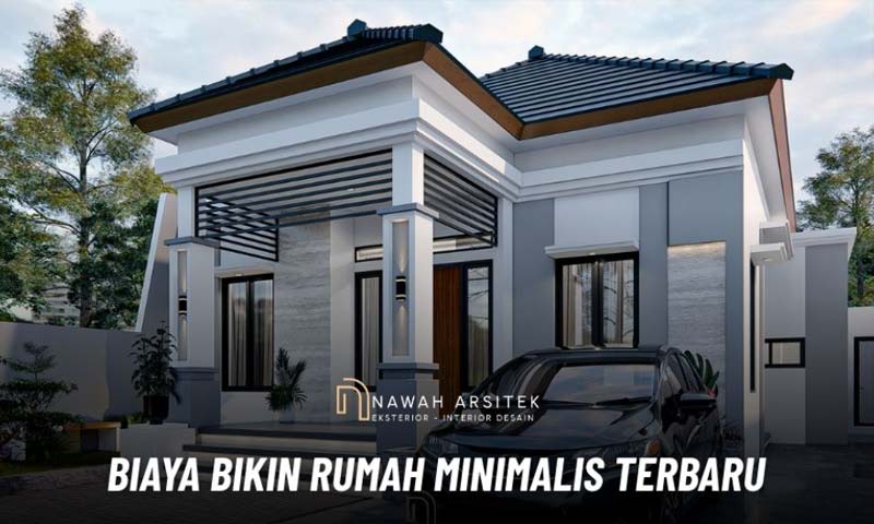 biaya bikin rumah minimalis